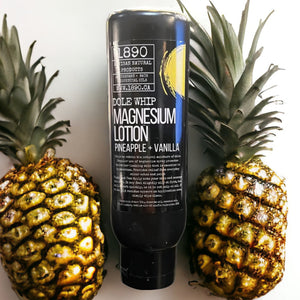 “Magnesium Body Lotion" - {Dole Whip) Pineapple + Vanilla Ice Cream 6oz